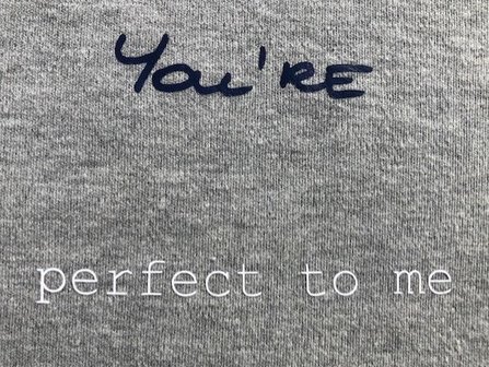 T-shirt lange mouwen BABY you're perfect to me